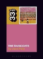 Raincoats\' The Raincoats