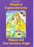 Raluca si Ingerul Armoniei - Raluca and The Harmony Angel