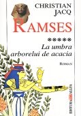 RAMSES. VOL.5: LA UMBRA ARBORELUI DE ACACIA