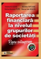 Raportarea financiara la nivelul grupurilor de societati