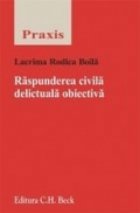 Raspunderea civila delictuala obiectiva