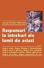 Raspunsuri la intrebari ale lumii de astazi. Volumul 1