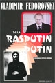 De la Rasputin la Putin