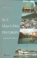 rasu plansu prin Europa impresii