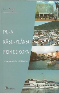 De-a rasu-plansu prin Europa-impresii de calatorie