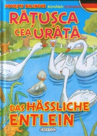 Ratusca cea urata - Das Hassliche Entlein (romana-germana)