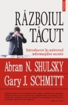 Razboiul tacut. Introducere in universul informatiilor secrete