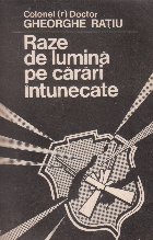 Raze lumina carari intunecate