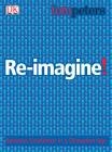 Re-imagine! - Business Excellence in a Disruptive Age