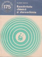 Reactivitate chimica stereochimie