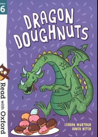 Read with Oxford: Stage 6: Dragon Doughnuts