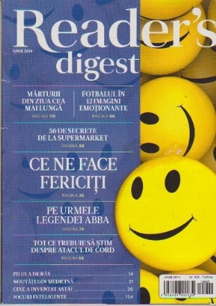 Reader s Digest, Iunie 2014 - Ce ne face fericiti; Marturii din ziua cea mai lunga