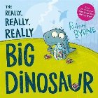 Really, Really, Really Big Dinosaur