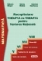 Recapituare Treapta cu Treapta pentru Testare Nationala 2007 (cls. a VIII-a)