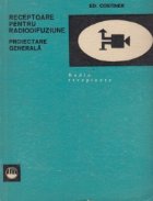 Receptoare pentru radiofuziune - proiectare generala