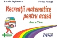 Recreatii matematice pentru acasa, Clasa a IV-a