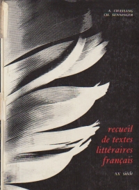 Recueil de textes litteraires francais, XXe siecle