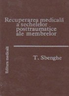 Recuperarea medicala sechelelor posttraumatice ale