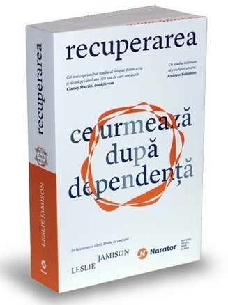 Recuperarea. Ce urmeaza dupa dependenta