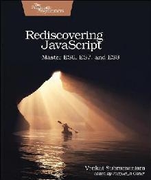 Rediscovering JavaScript