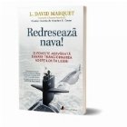 Redreseaza nava poveste adevarata despre