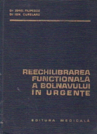 Reechilibrarea functionala a bolnavului in urgente