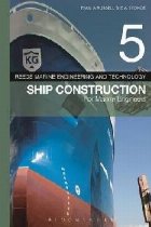 Reeds Vol 5: Ship Construction for Marine Engineers