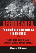 Reeducarea în România comunistă (1949