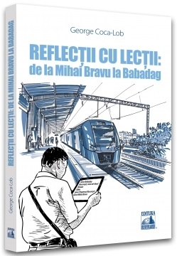 Reflecţii cu lecţii : de la Mihai Bravu la Babadag