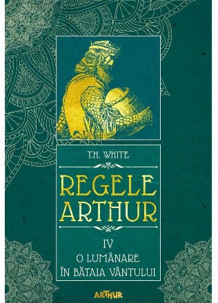 Regele Arthur IV: O lumanare in bataia vantului