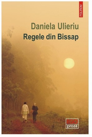 Regele Bissap : roman