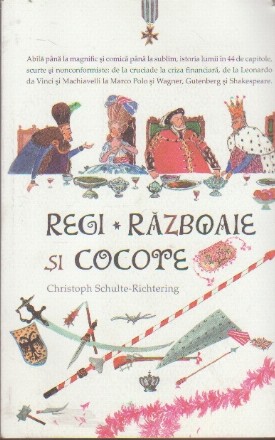 Regi. Razboaie si Cocote