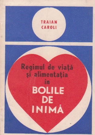 Regimul de viata si alimentatia in bolile de inima