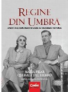 Regine din umbră. Amante şi curtezane care au schimbat istoria