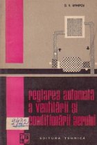 Reglarea automata a ventilarii si conditionarii aerului - Scheme tehnologice de principiu ale sistemelor de re