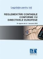 Reglementari contabile conforme cu directivele europene, in vigoare de la 1 ianuarie 2010