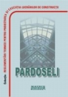 Reglementari tehnice privind proiectarea si executarea lucrarilor de pardoseli, iulie 2006