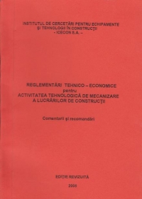 Reglementari tehnico-economice pentru activitatea tehnologica de mecanizare a lucrarilor de constructii