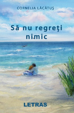 Sa nu regreti nimic