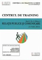 Relatii publice si comunicare (Anul I, nr.3, volum 3, iunie 2010)