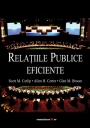 Relatii publice eficiente (editia a 9-a)