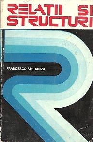 Relatii si structuri, Editia a II-a (revizuita si corectata de autor)