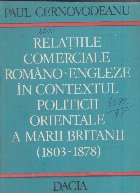 Relatiile comerciale romano engleze contextul