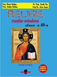 Religie crestin-ortodoxa. Clasa a III-a. Caietul elevului