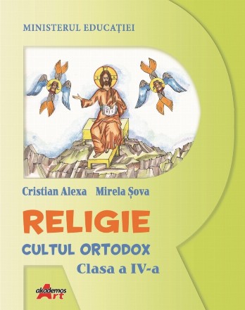 Religie. Cultul ortodox. Manual pentru clasa a IV-a