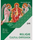 Religie Cultul Ortodox Manual pentru