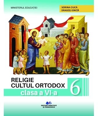 Religie - Cultul ortodox : clasa a VI-a