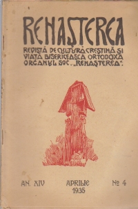 Renasterea - Revista de cultura crestina si viata bisericeasca ortodoxa, Aprilie 1935