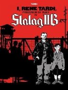 I, Rene Tardi, Prisoner Of War In Stalag Iib