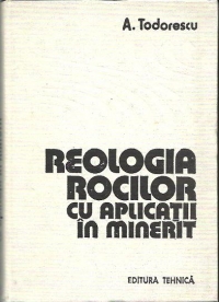 Reologia rocilor cu aplicatii in minerit